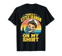 There's A Little Seaman On My Shirt Sarcastic Fun Camiseta