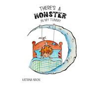 There's a Monster in my Tummy (Adventures of Jimmy MacAvoy)