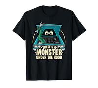 Theres A Monster Under The Car Entusiasta Amante Capucha Divertido Camiseta