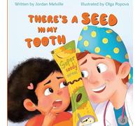 There's a Seed in My Tooth