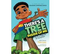 There's A Tree Inside of Me: A Book of UpWords for Young Men