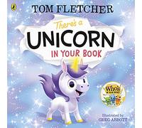 There's a Unicorn in Your Book: Number 1 picture-book bestseller (Who's in Your Book?, 7)