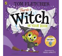 There's A Witch In Your Book: A fun Halloween story from the bestselling children's author (Who's in Your Book?, 6)