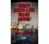 There's Always A Few Killers Around