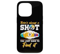 There's Always A Shot Funny Billar 8 Ball Pool Player Hombres Carcasa para iPhone 13 Pro