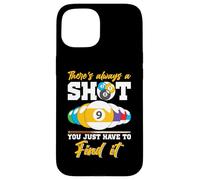 There's Always A Shot Funny Billar 8 Ball Pool Player Hombres Carcasa para iPhone 15