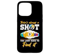 There's Always A Shot Funny Billar 8 Ball Pool Player Hombres Carcasa para iPhone 15 Pro MAX