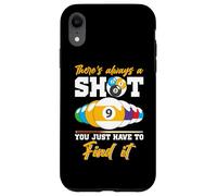 There's Always A Shot Funny Billar 8 Ball Pool Player Hombres Carcasa para iPhone XR