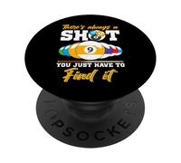 There's Always A Shot Funny Billar 8 Ball Pool Player Hombres PopSockets PopGrip Adhesivo