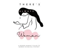 There's Always A Woman