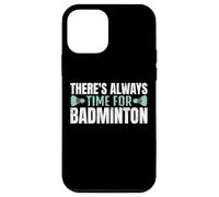 There's Always Time For Badminton Jugador Bádminton Carcasa para iPhone 12 Mini