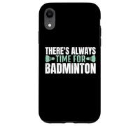 There's Always Time For Badminton Jugador Bádminton Carcasa para iPhone XR