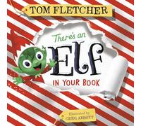 There's an Elf in Your Book: An Interactive Christmas Book for Kids and Toddlers (Who's in Your Book?)