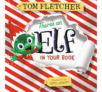 There's an Elf in Your Book: An Interactive Christmas Book for Kids and Toddlers (Who's in Your Book?)