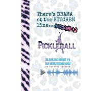 There's Drama at the kitchen line.... Pickleball Volume 2: Sing along lyrics and links to a right rocking Pickleball Playlist