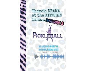 There's Drama at the kitchen line.... Pickleball Volume 2: Sing along lyrics and links to a right rocking Pickleball Playlist