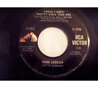 THERE'S MORE PRETTY GIRLS THAN ONE / A GOOD WOMAN'S LOVE (45/7")