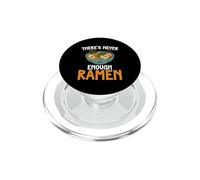 Theres Never Enough Ramen Japanese Fideos Bowl Lover PopSockets PopGrip para MagSafe