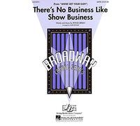 There's No Business Like Show Business. Partituras para SATB