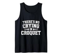 There's No Crying In Croquet Partido Deportivo de césped - Camiseta sin Mangas
