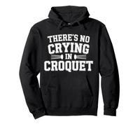 There's No Crying In Croquet Partido Deportivo de césped - Sudadera con Capucha