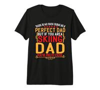 There's No Such Thing As Dad Funny Skiing Dad Camiseta Premium
