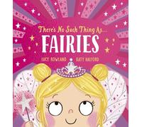 There's No Such Thing as Fairies (PB)