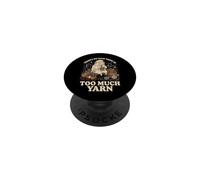 There's No Such Thing As Too Much Yarn PopSockets PopGrip Adhesivo
