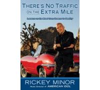 Theres No Traffic On The Extra Mile (ebook)