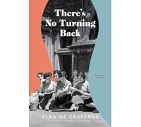 There's No Turning Back