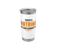 There's Nothing My GOD Cannot Do - Jeremiah 32:17 Bible Vaso térmico de acero inoxidable de doble pared