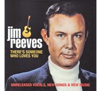 There's Someone Who Loves You by Jim Reeves (2004-05-04)