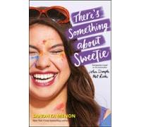 Theres Something About Sweetie (ebook)