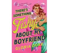 There's Something Fishy About My Boyfriend: 1 (Jersey Shore Merman, 1)