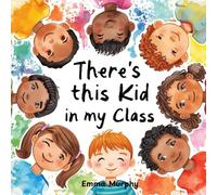 There's this kid in my class who........: Is different to me (Reading Glow Books)