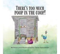 There's Too Much Poop in the Coop!
