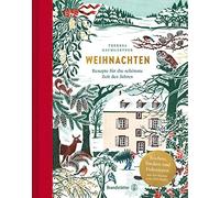 Theresa Baumgärt Weihnachten: Rezepte für die schönste Zeit des Jah (Tapa dura)