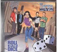 Theresa & Tc Blue - Roll of the Dice