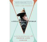 Therese Anne Fowler A Well-Behaved Woman (Tapa blanda) (Importación USA)