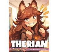 Therian Coloring Book: Mythical Beings Art Showcasing Enchanted Avatars and Whimsical Designs - A Coloring Escape to Awaken Imagination and Artistic Flow