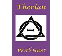 Therian Word Hunt: Word search Puzzle Book about therians, Alter humans , animals [ 6x9 110 pages ] 50+ puzzles great for device free fun
