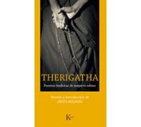 Therigatha: Poemas budistas de mujeres sabias (Clásicos)