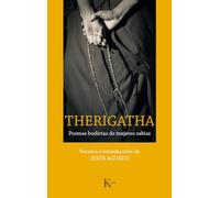 Therigatha: Poemas budistas de mujeres sabias (Clásicos)