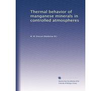 Thermal behavior of manganese minerals in controlled atmospheres