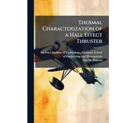 Thermal Characterization of a Hall Effect Thruster