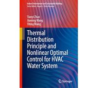 Thermal Distribution Principle and Nonlinear Optimal Control for HVAC Water System (Indoor Environment and Sustainable Building)