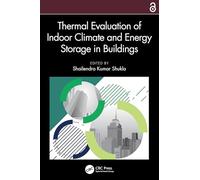 Thermal Evaluation of Indoor Climate and Energy Storage in Buildings