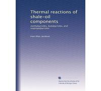 Thermal reactions of shale-oil components: methylpyrroles, butylpyrroles, and isopropylpyrroles