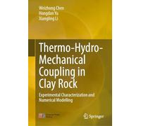 Thermo-Hydro-Mechanical Coupling in Clay Rock: Experimental Characterization and Numerical Modelling