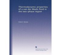 Thermodynamic properties of a van der Waals fluid in the two-phase region: Volume 1